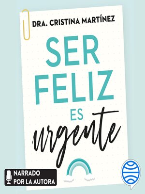 cover image of Ser feliz es urgente